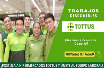 Tottus Está Contratando ¡Postula Hoy y Forma Parte del Equipo!