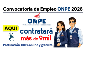 Trabaja en ONPE – Vacantes Disponibles Ahora